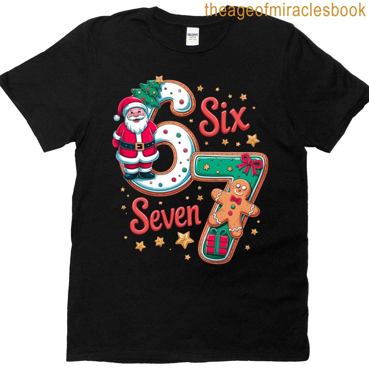 67 Christmas Trending Meme Saying 6 7 Meme Costume Xmas T-shirt