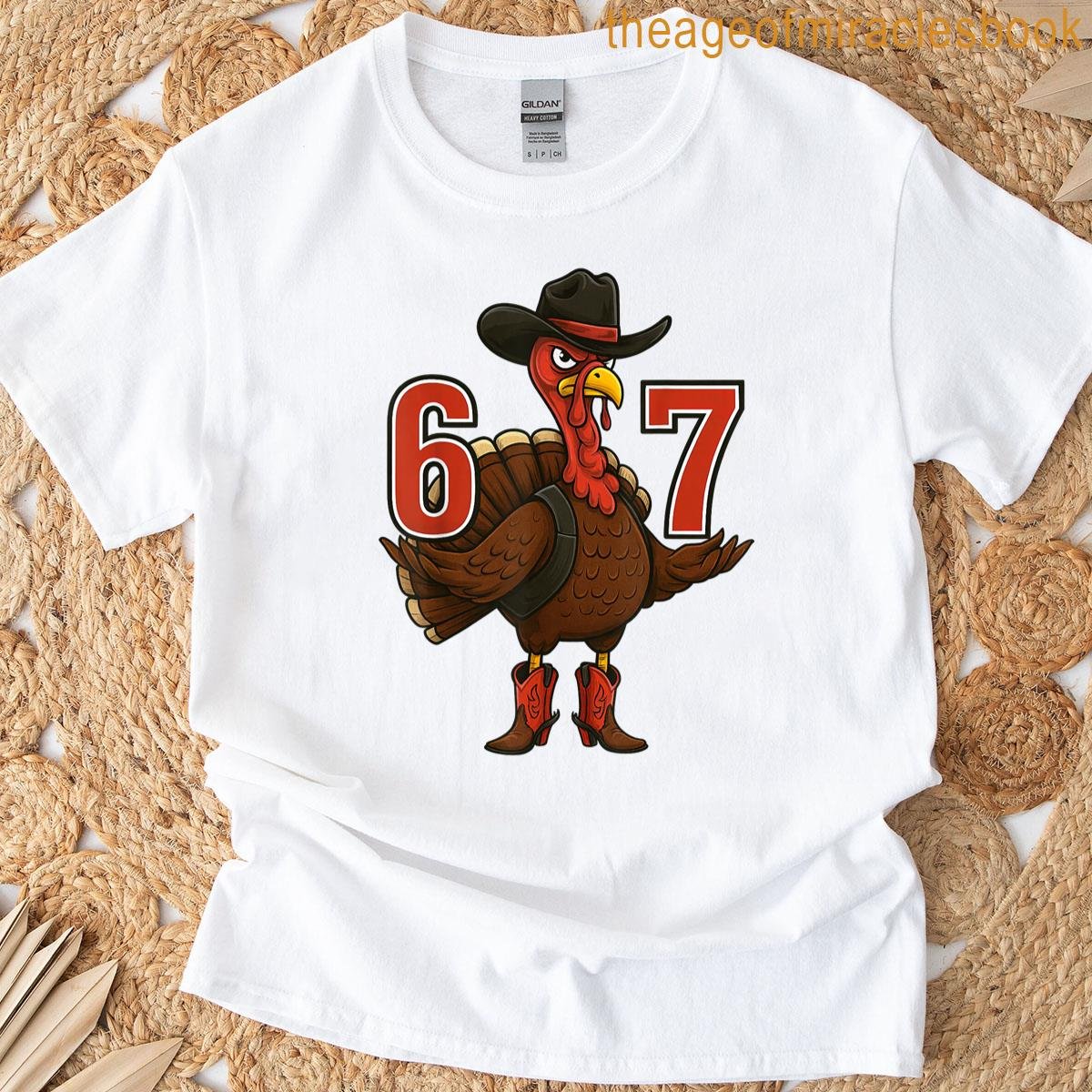 6 7 Thanksgiving Funny Turkey Thanksgiving 67 Men Women T-shirt