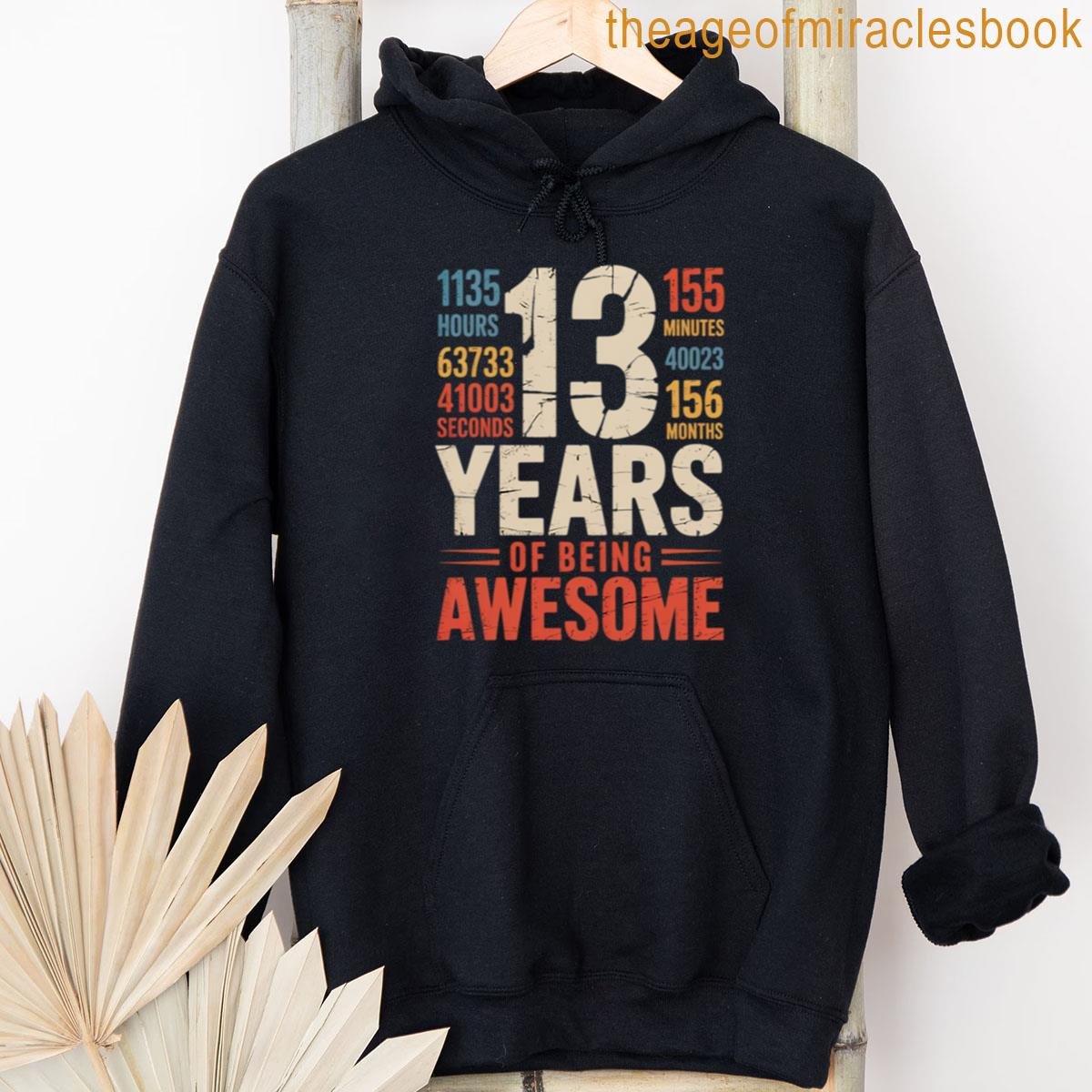 Alternative view of 13 Years Old 13th Birthday 156 Month Boys Girls T-shirt