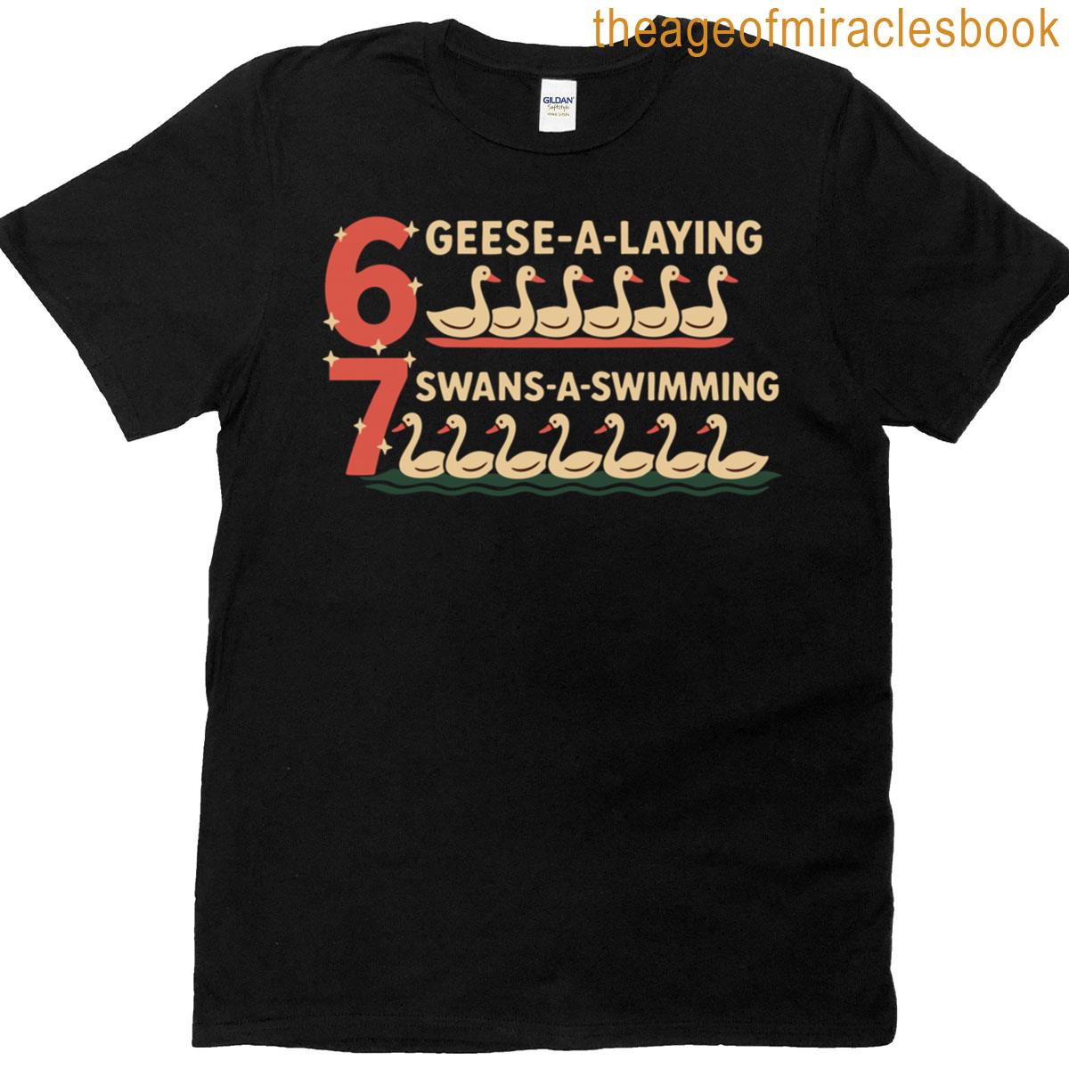6 7 Six Seven Brain Rot Gen Z Meme Ugly Christmas Goose Swan T-shirt 6 7 Six Seven Brain Rot Gen Z Meme Ugly Christmas Goose Swan T-shirt