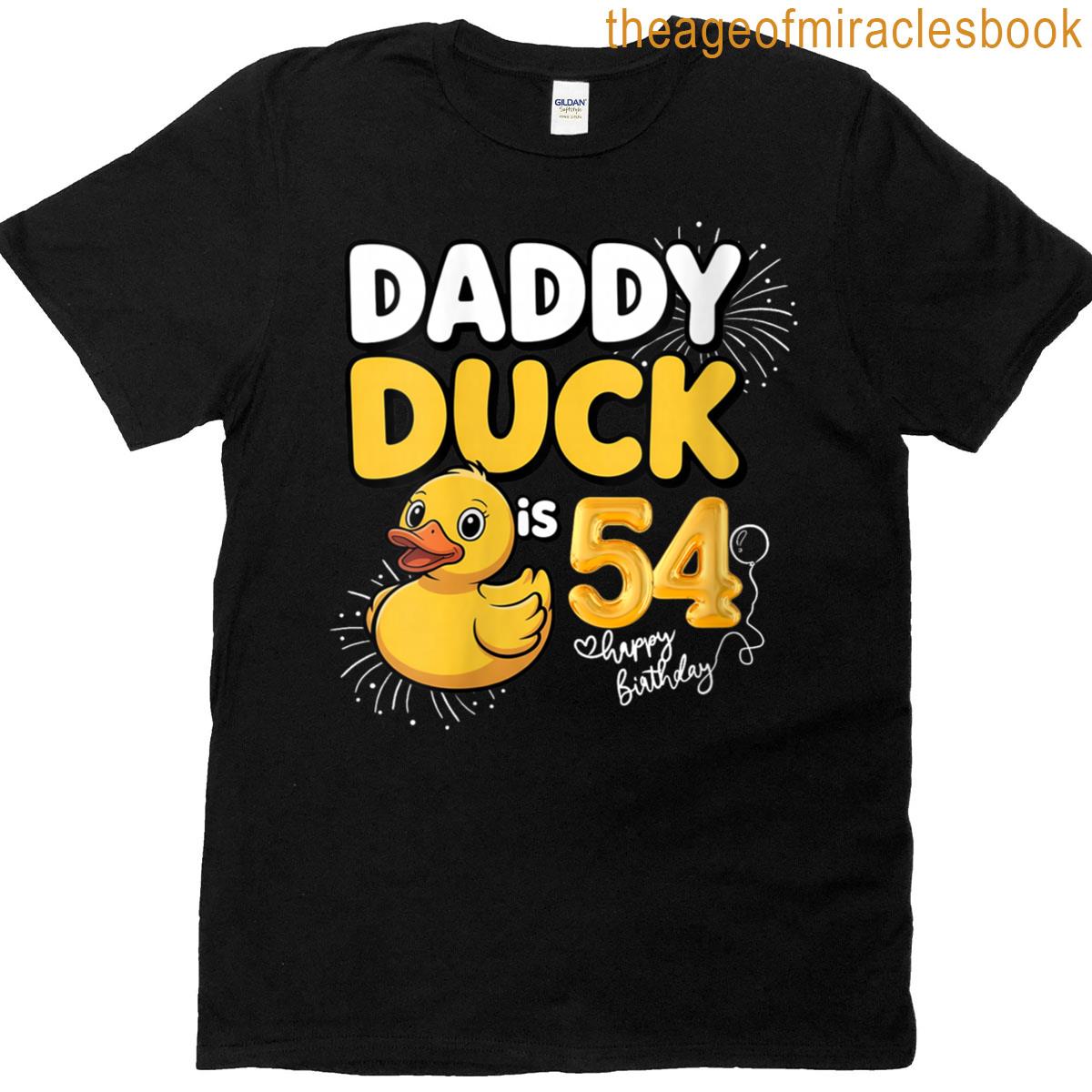 Womens Rubber Duckies Daddy Duck Is 54 Rubber Duck Birthday Design T-shirt
