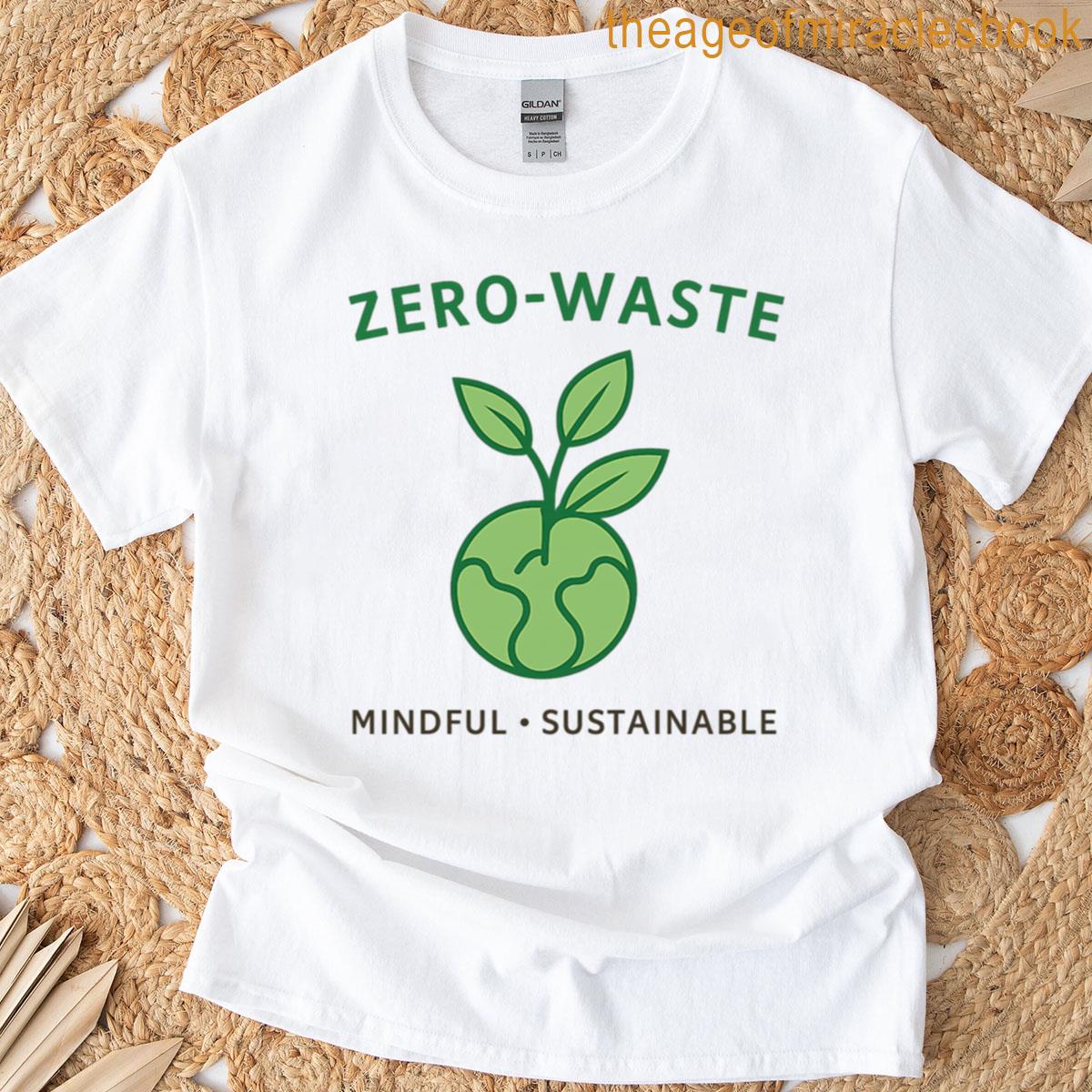 Zero-waste A Lifestyle Focused On Producing Minimal Waste T-shirt