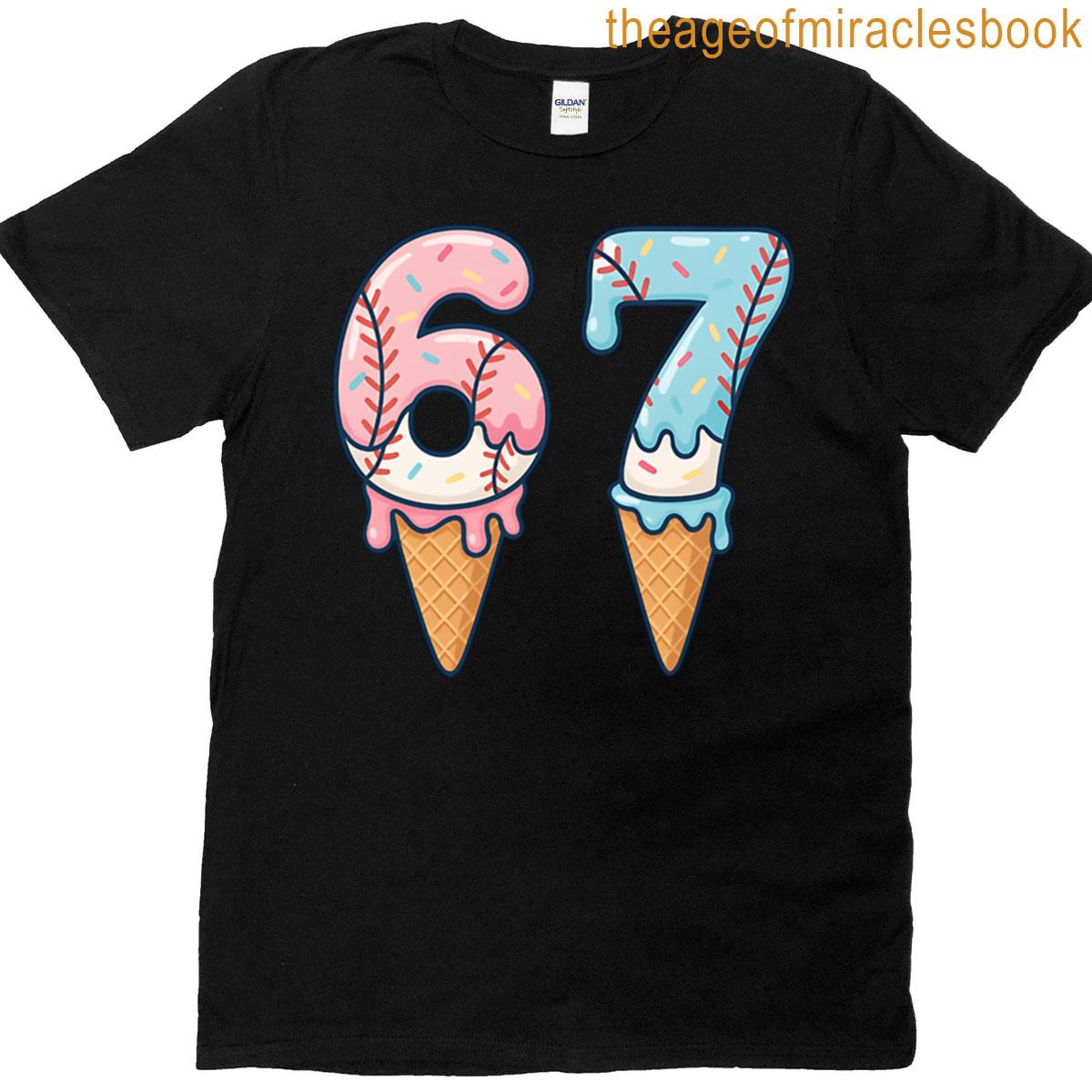 Baseball Drip Ice Cream Funny 6-7 Baseball Lifestyle 101 Meme 6 7 T-shirt