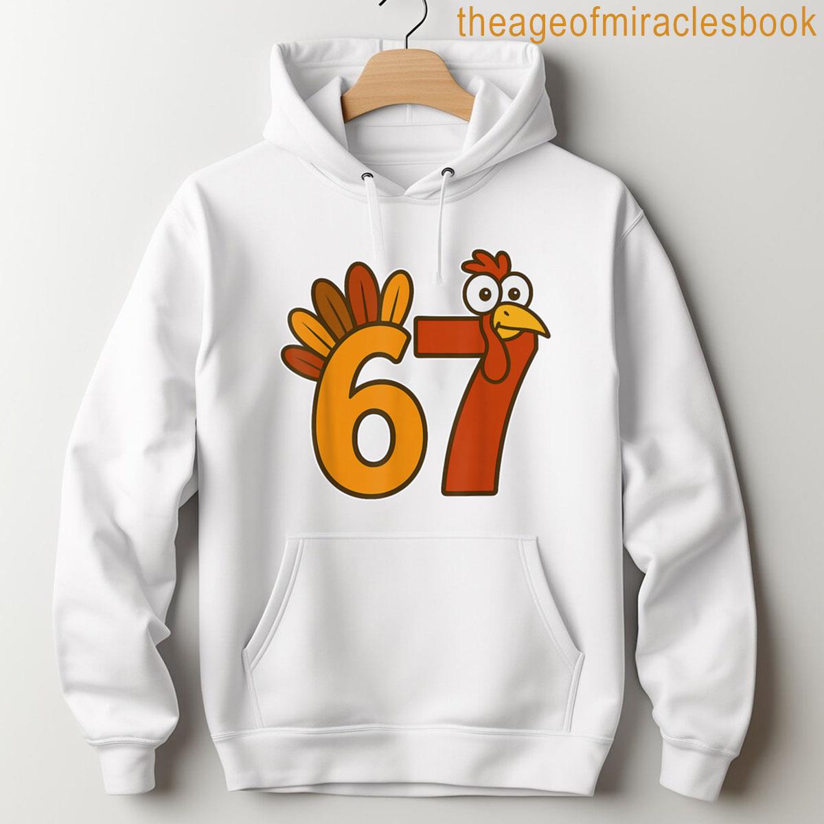 Alternative view of 67 Meme Thanksgiving Turkey Day Funny Holiday Six Seven T-shirt