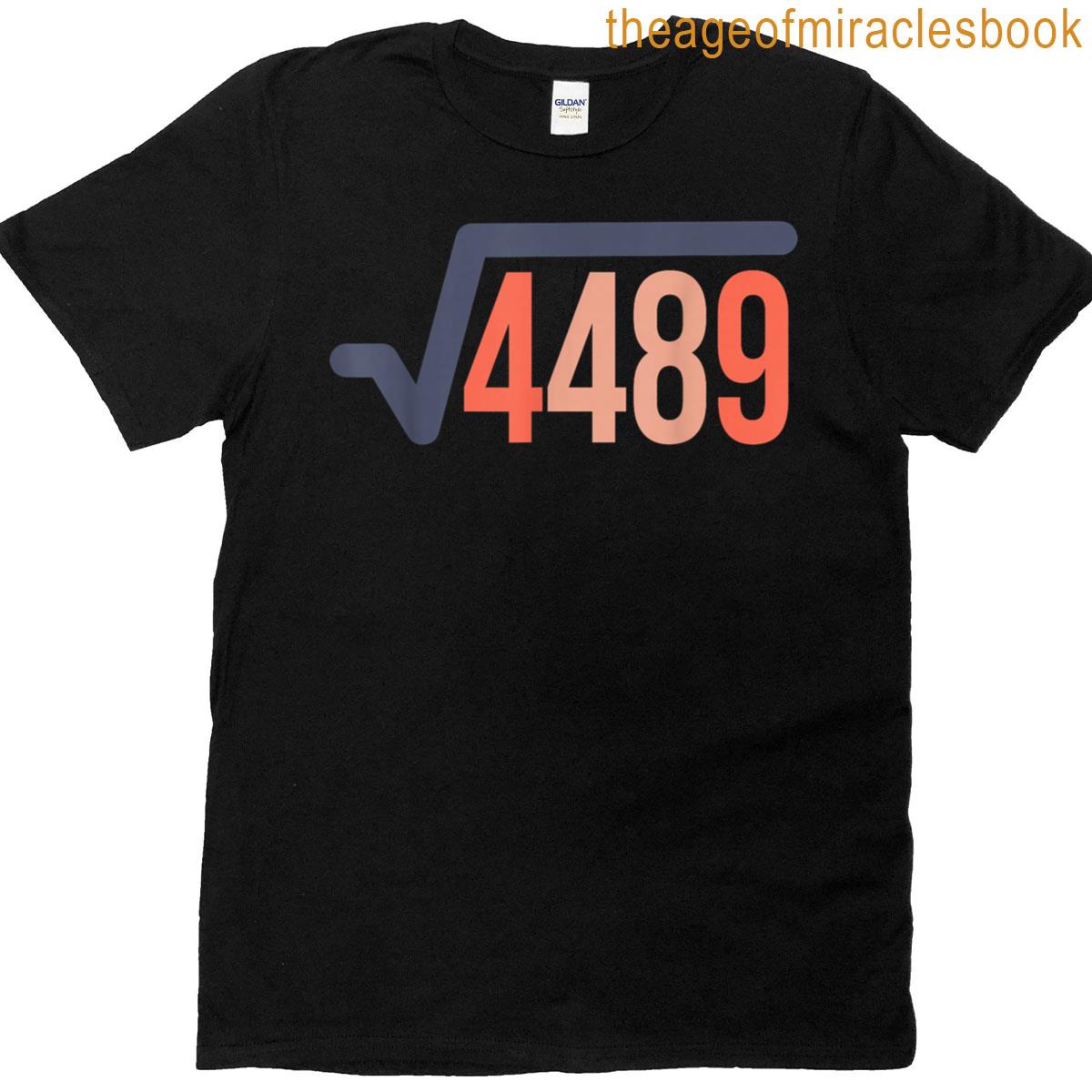 67 Vintage Funny Meme Square Root 4489 Slang Math T-shirt
