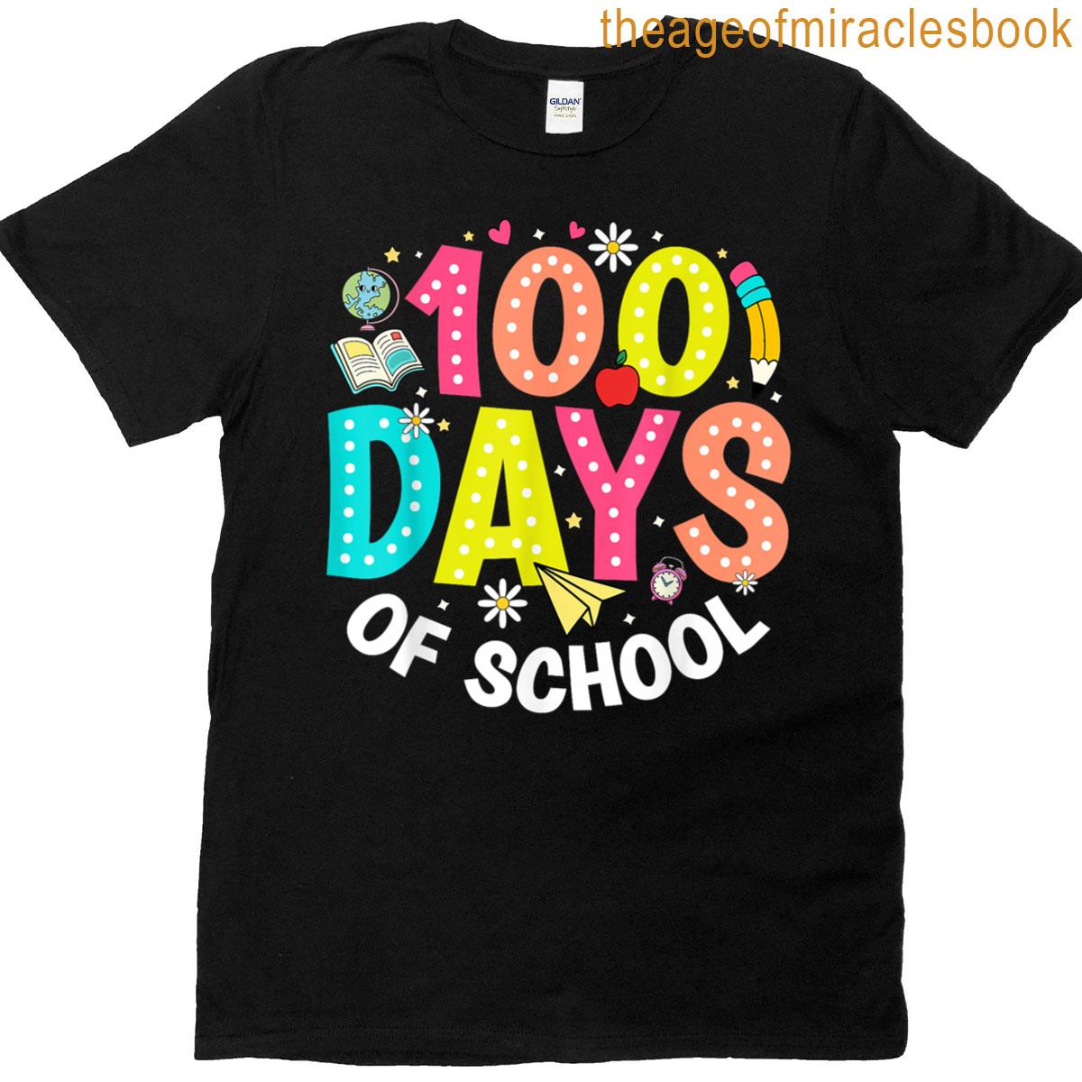 100 Days Of School Teacher Girls 100th Day Of School T-shirt