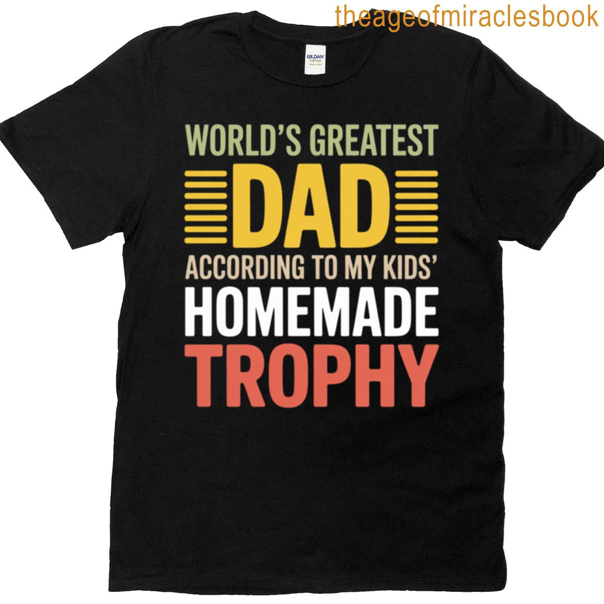 Womens Father’s Day Dad Him Husband Daddy From Daughter Son Wife T-shirt