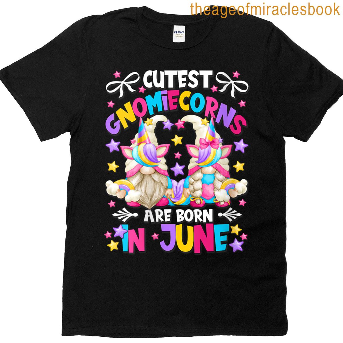 Womens Unicorn Mom Dad Birthday Gnomes For Girls Who Born In June T-shirt