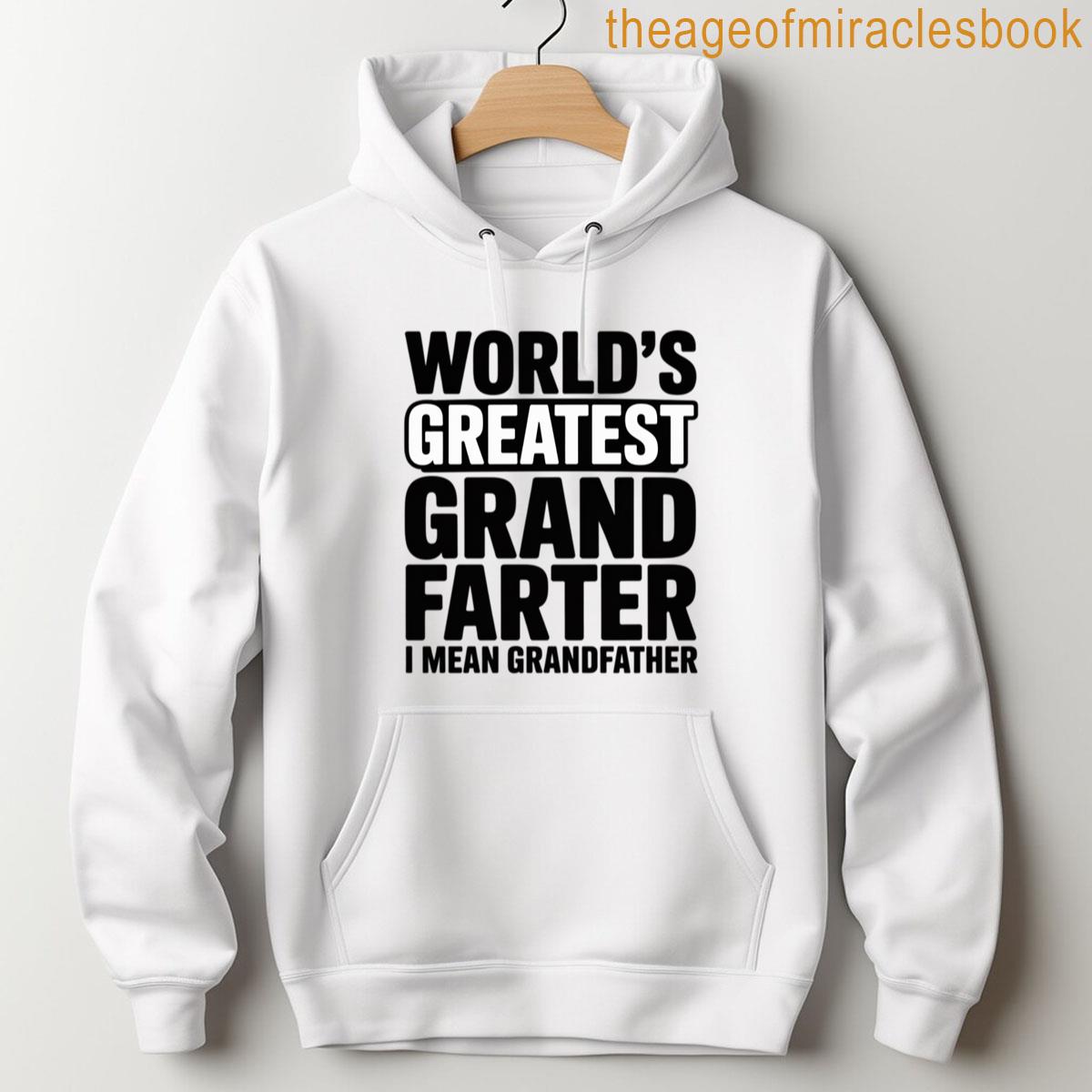 Alternative view of World's Greatest Grand-farter I Mean Grandfather T-shirt