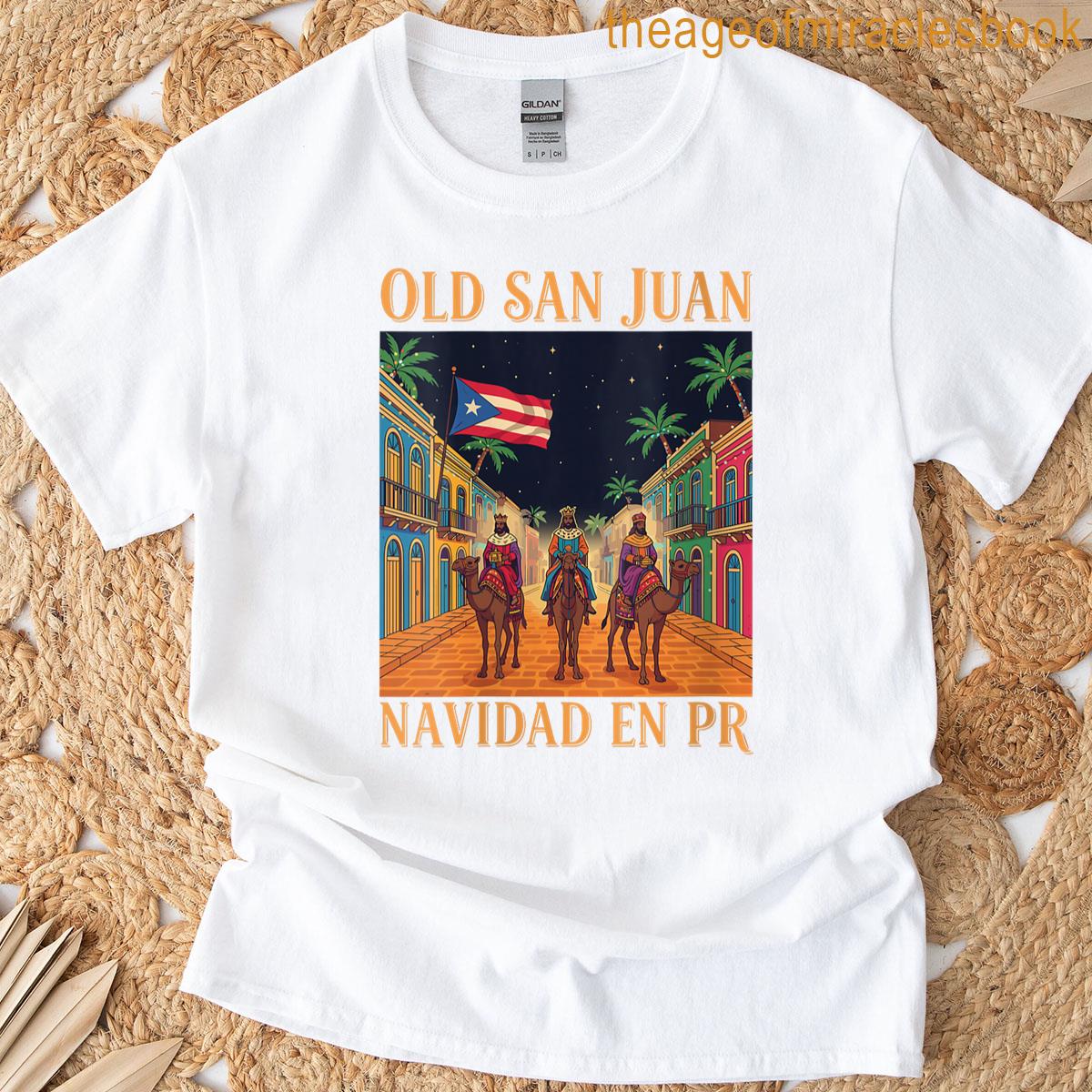 Womens Old San Juan Navidad En Pr Three Kings Da De Reyes Boricua T-shirt