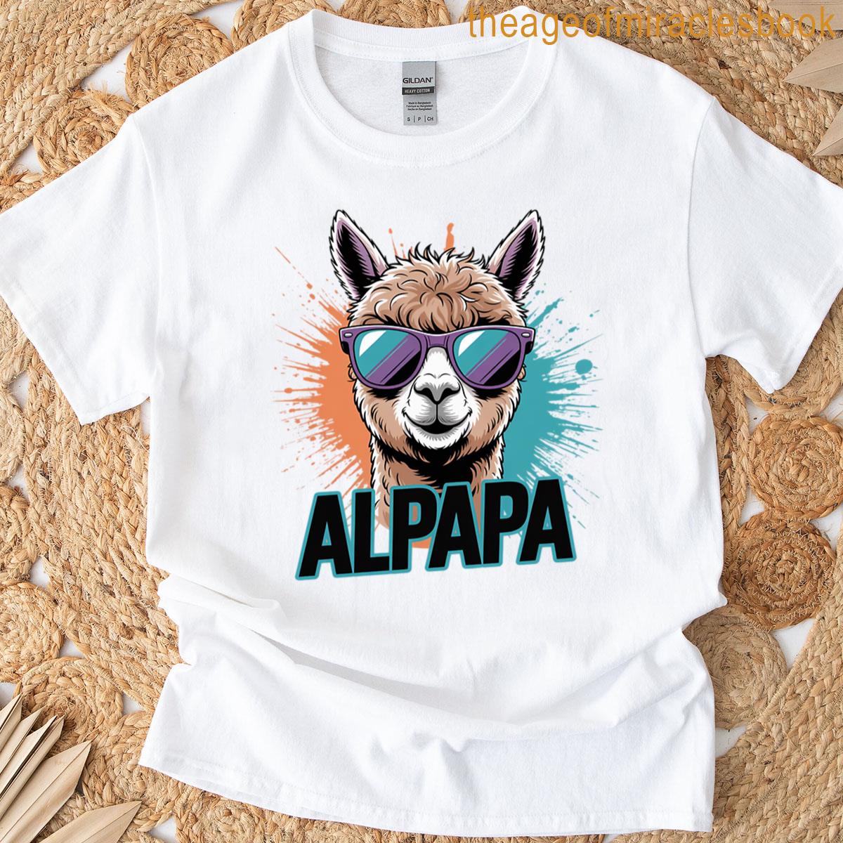 Alpapa Is The Gift For Dads T-shirt