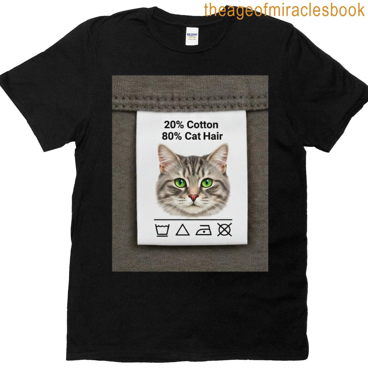 20 Cotton 80 Cat Hair Funny Laundry Tag Graphic T-shirt