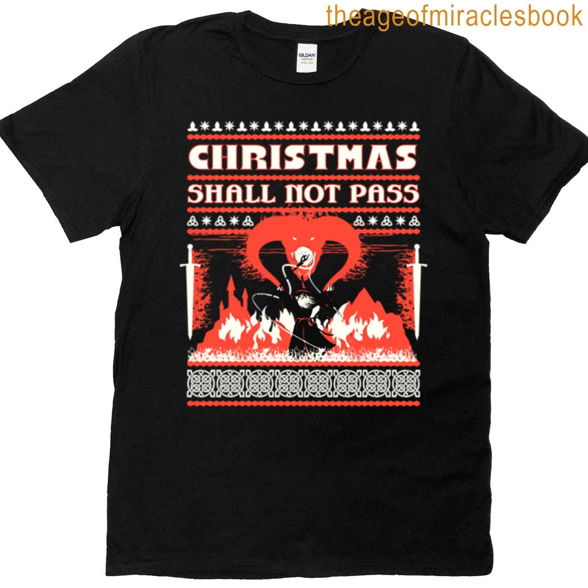 Yule Shall Not Pass Christmas T-shirt