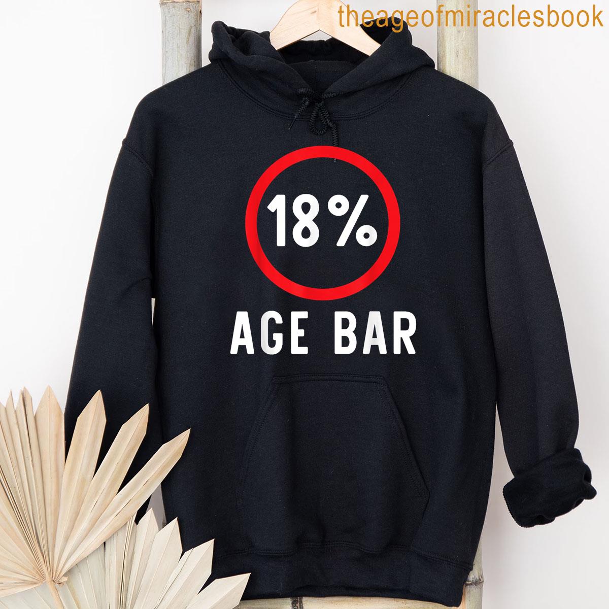 Alternative view of 18 Age Bar Funny Humor Women Men Dad Mom Family T-shirt