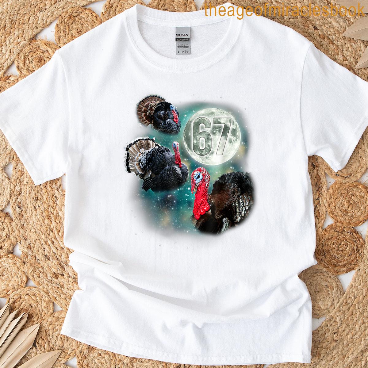67 Meme 3 Turkey Moon Funny Six Seven Parody Thanksgiving T-shirt