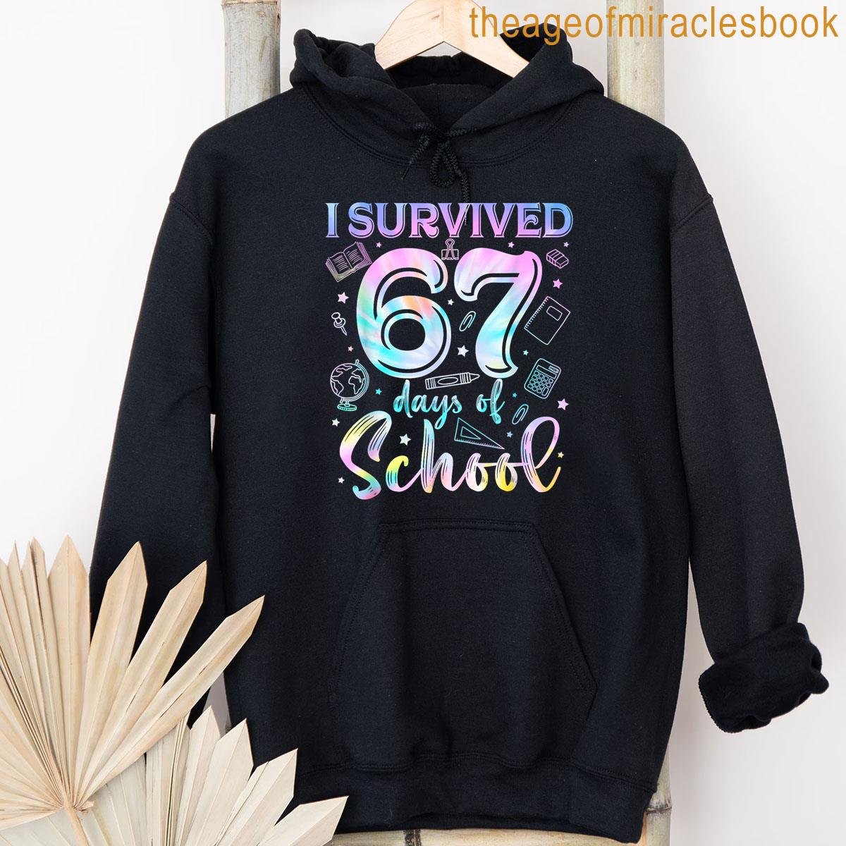 Alternative view of 100 Days Of School I Survived 67 Days Of School Teacher 67 T-shirt