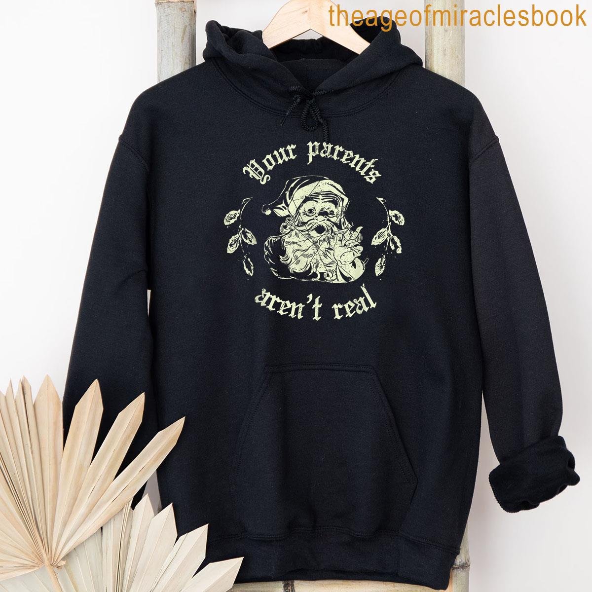 Alternative view of Your Parents Aren't Real Funny Santa Christmas T-shirt
