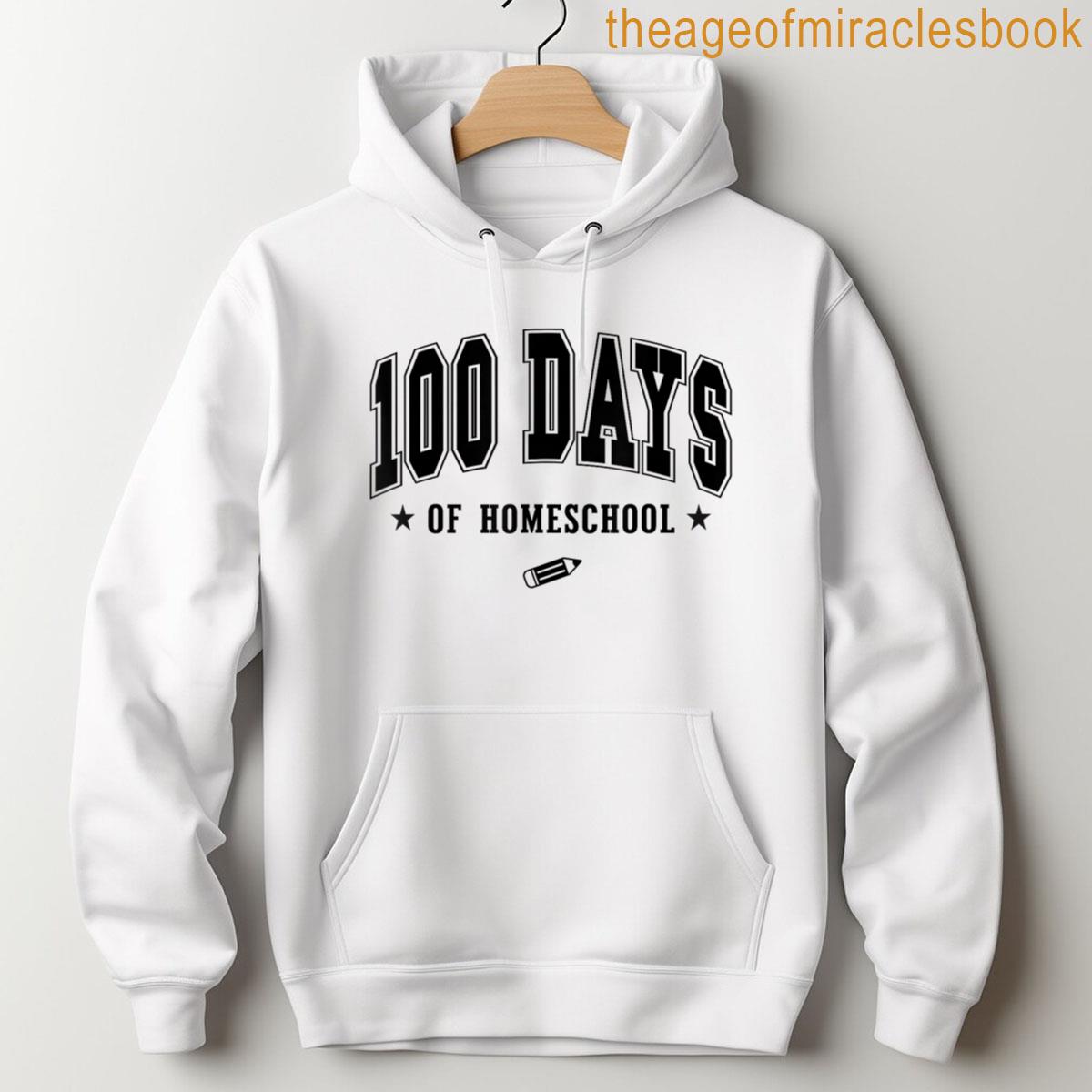 Alternative view of 100 Days Of Homeschool T-shirt