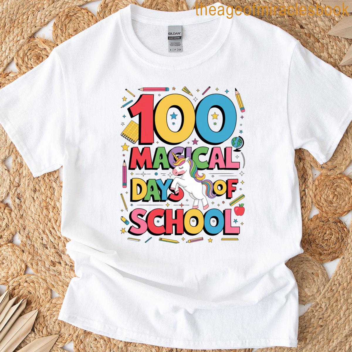 100th Day Of School Unicorn 100 Magical Days Teacher Girls T-shirt