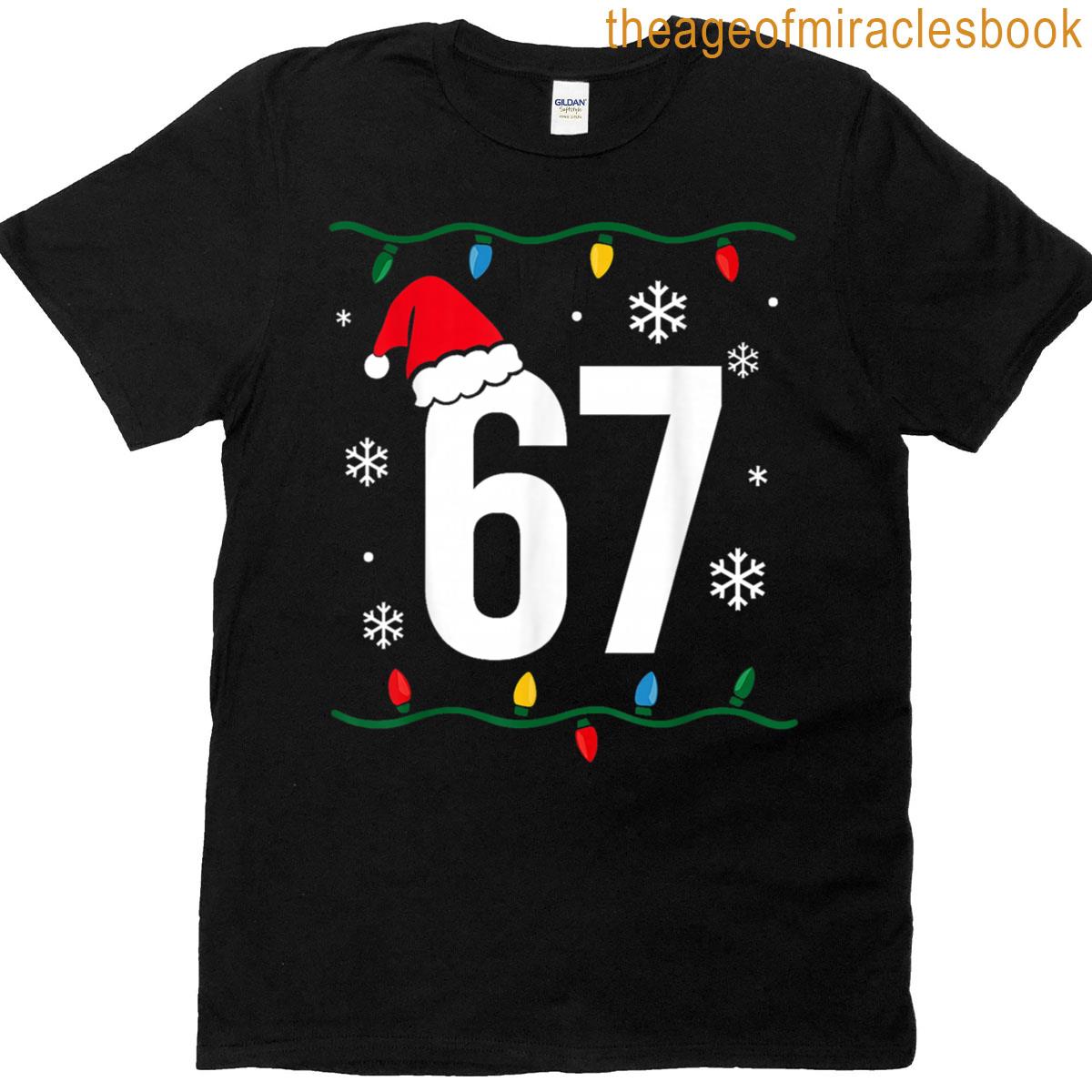 6 7 Meme Christmas 67 Six Seven Funny Boy Girls Kids T-shirt 6 7 Meme Christmas 67 Six Seven Funny Boy Girls Kids T-shirt