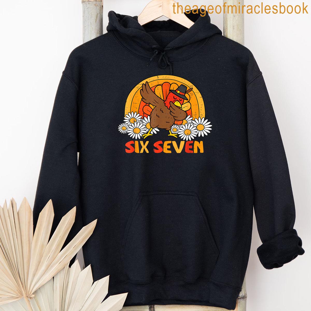 Alternative view of 6 7 Six Seven Meme 67 Funny Turkey Dabbing Thanksgiving T-shirt
