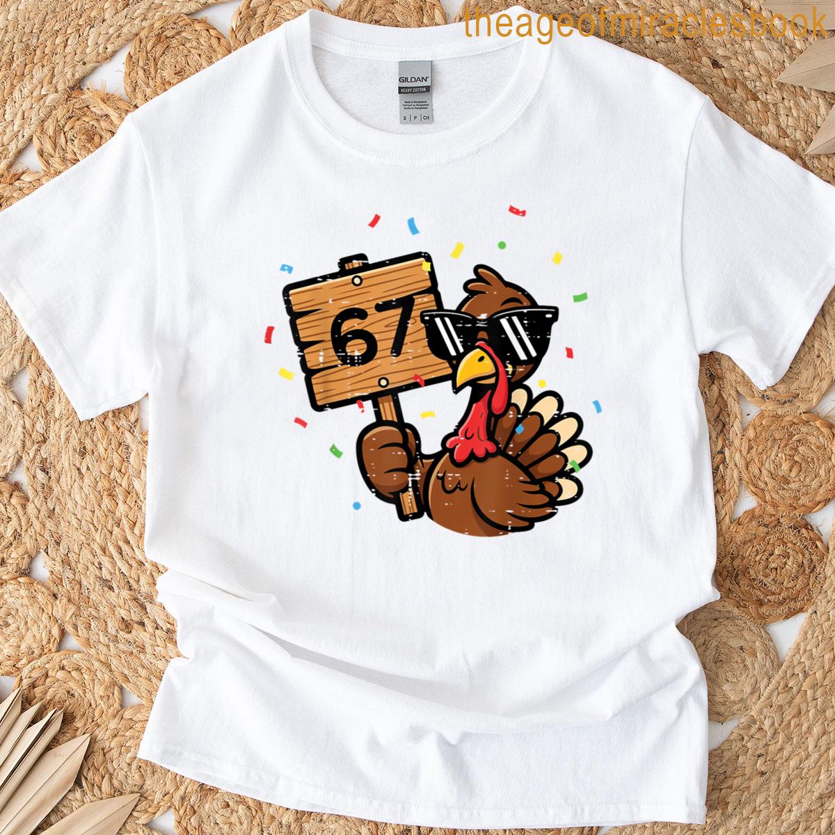 67 Meme Thanksgiving Turkey Funny 6 7 Boys Teen Kids Youth T-shirt