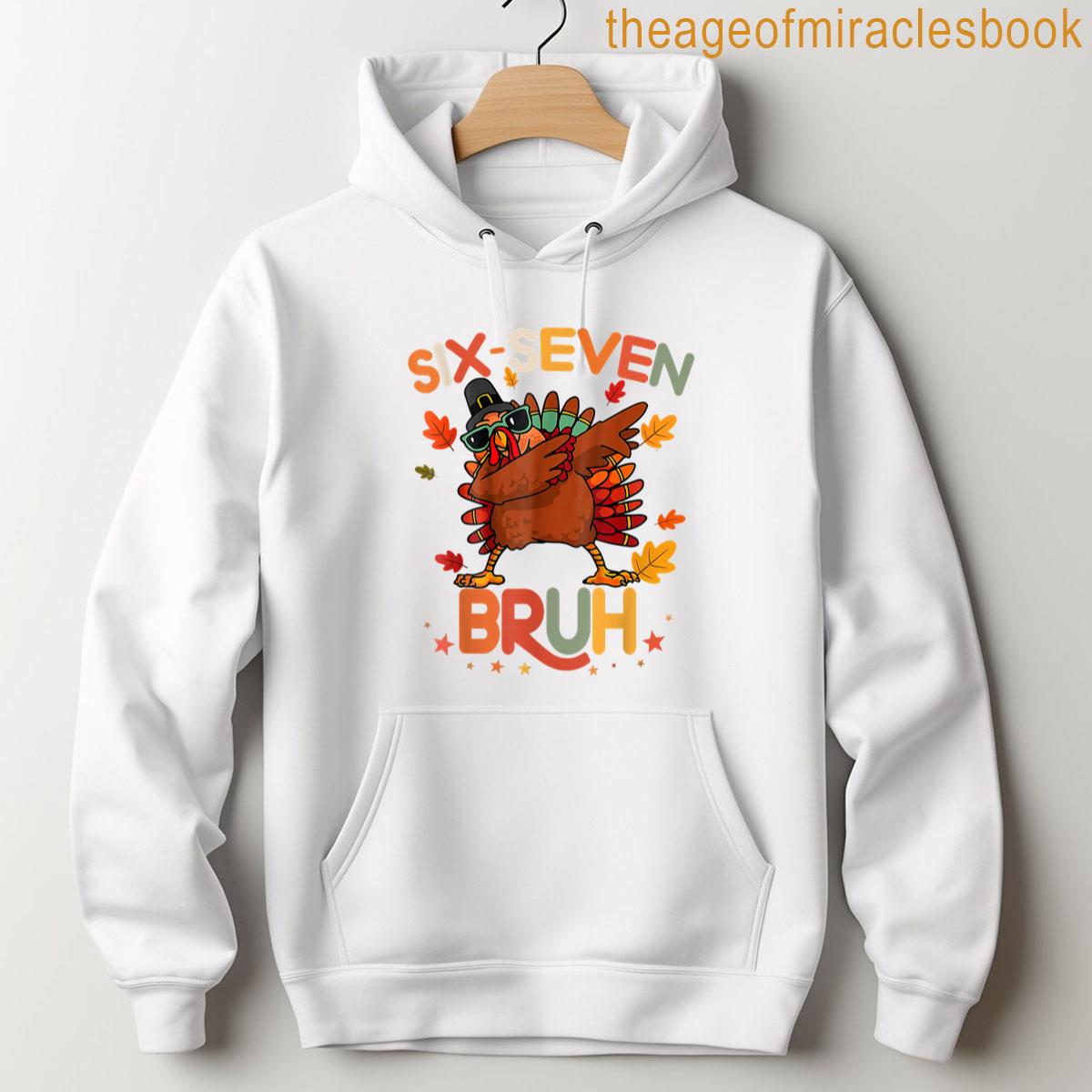 Alternative view of 67 Six Seven Bruh Funny Thanksgiving 6 7 Meme Men Women Kids T-shirt