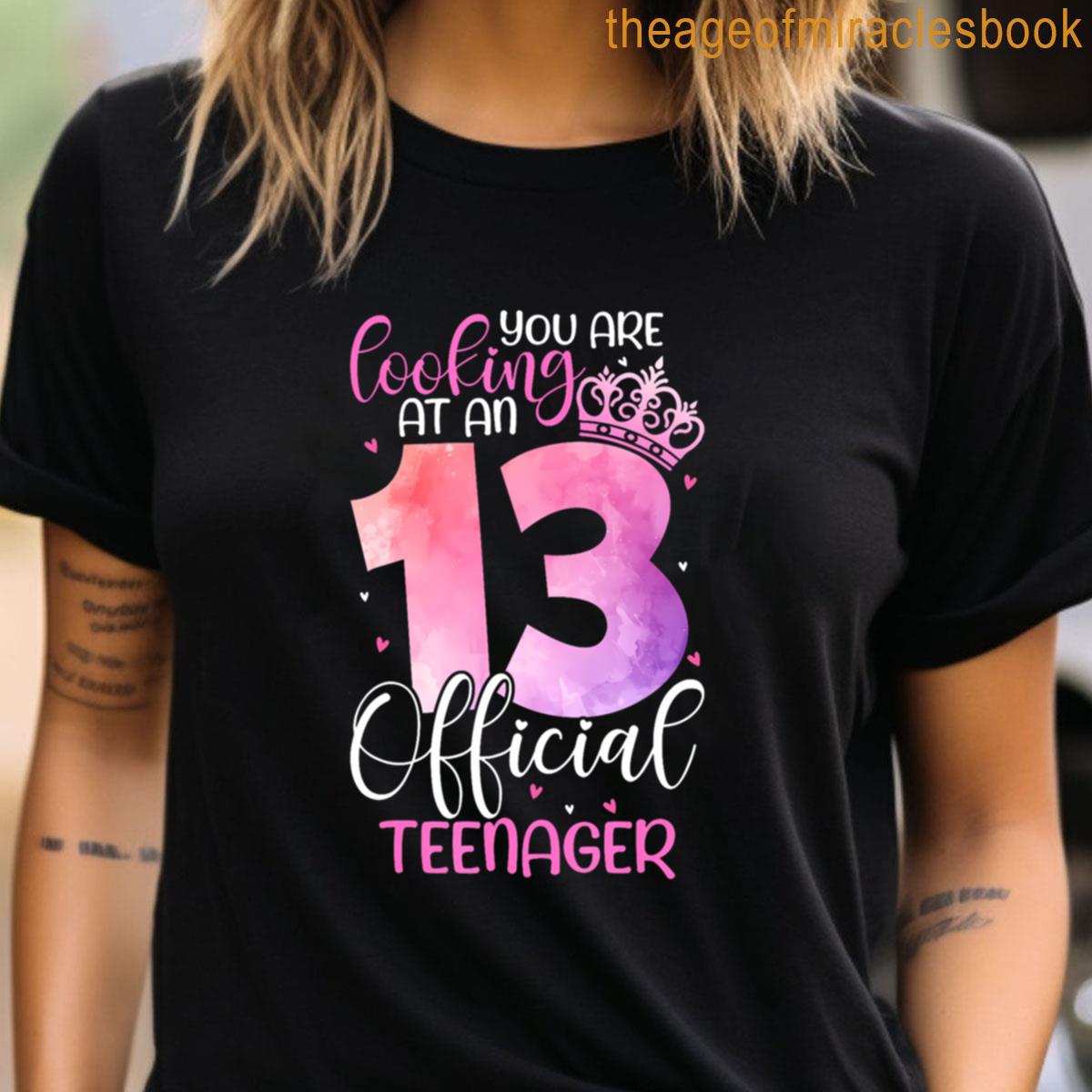 13th Birthday Girls 13 Years Cute Official Teenager Birthday Women Shirt detailed design
