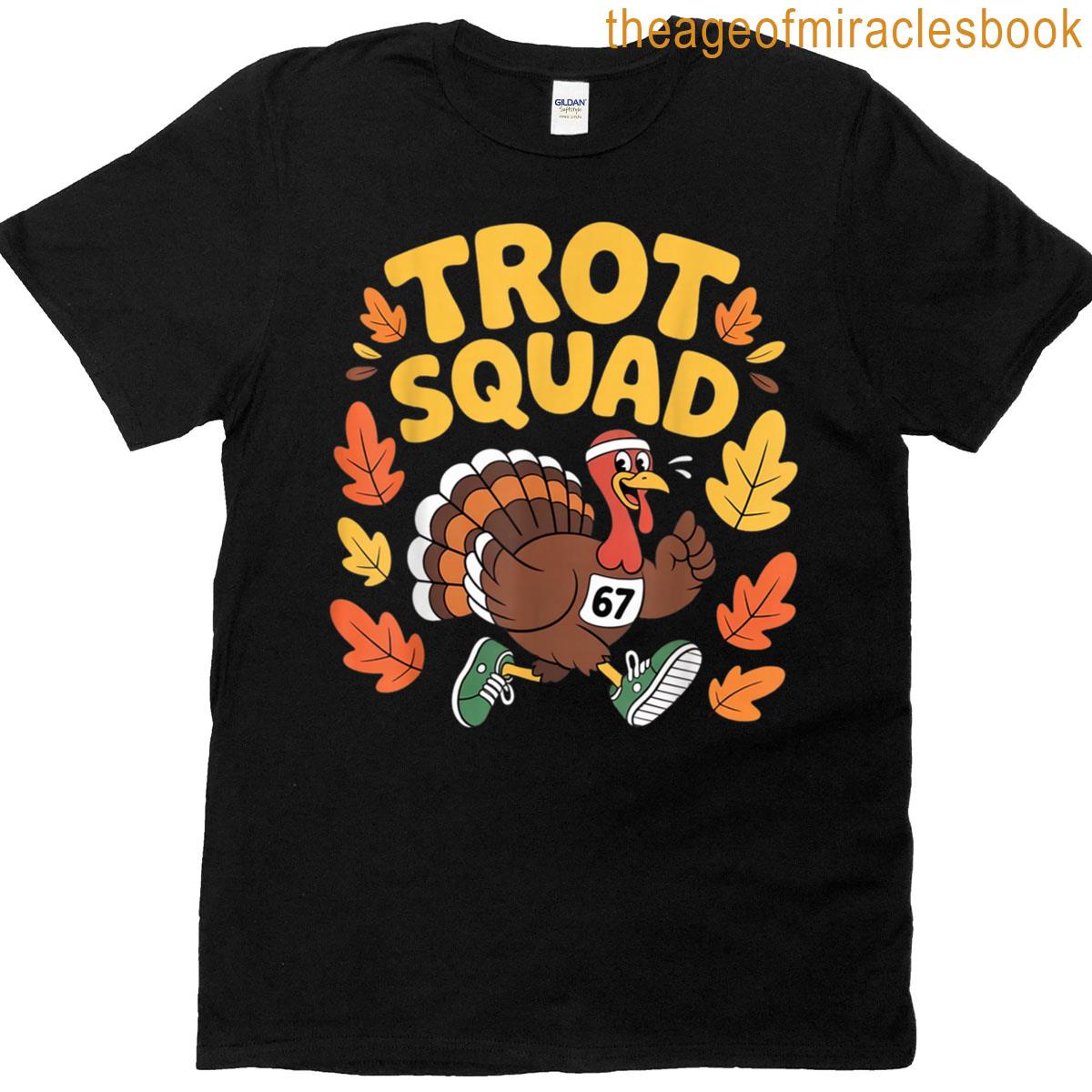 6 7 Meme Thanksgiving Turkey Trot Squad Funny 67 Costume T-shirt