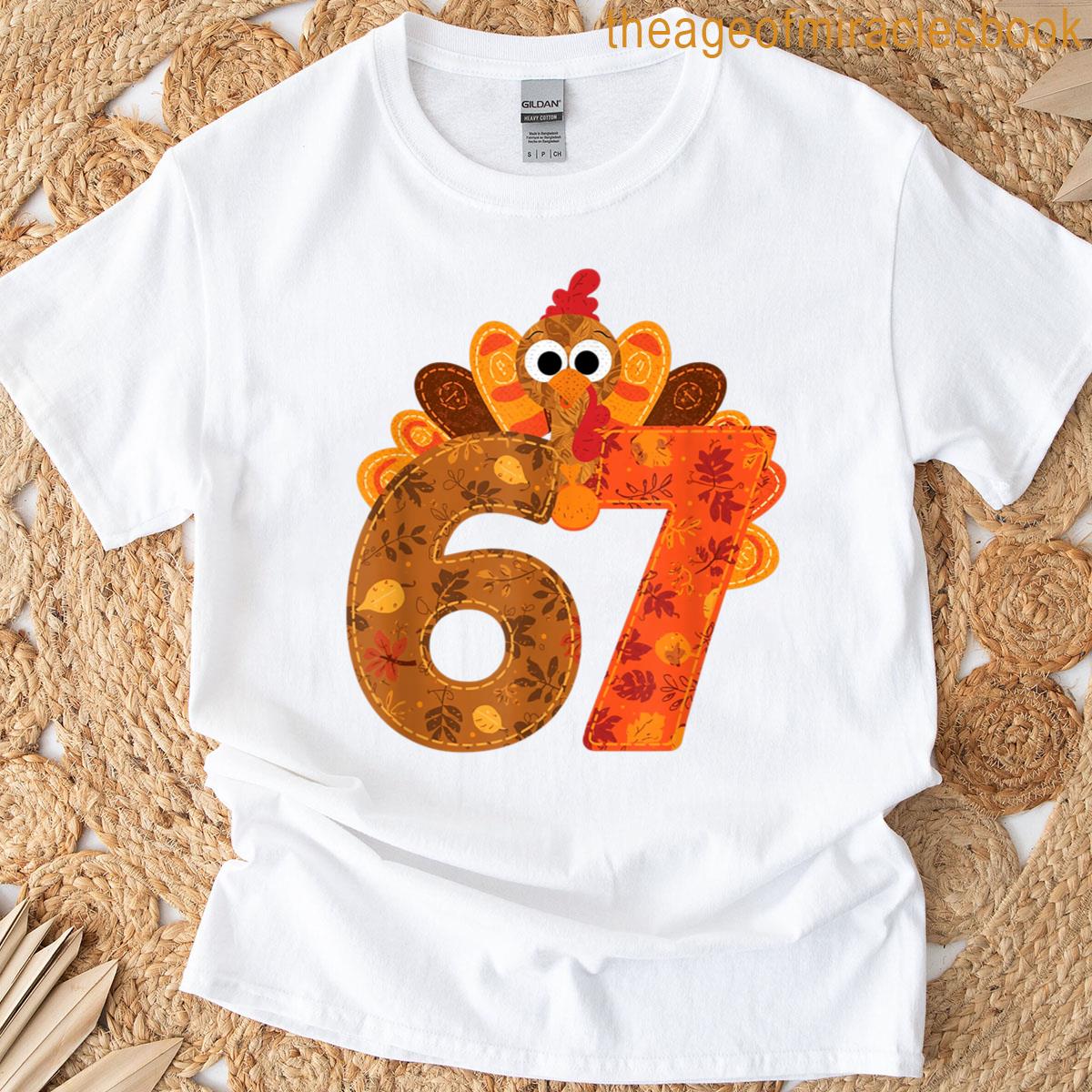 67 Thanksgiving Cute Turkey Funny Six Seven Boys Kids Men T-shirt