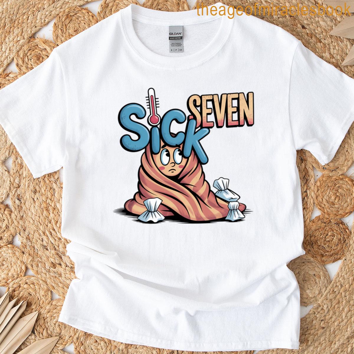 67 Sick Seven Play On Words Funny Meme Graphic T-shirt