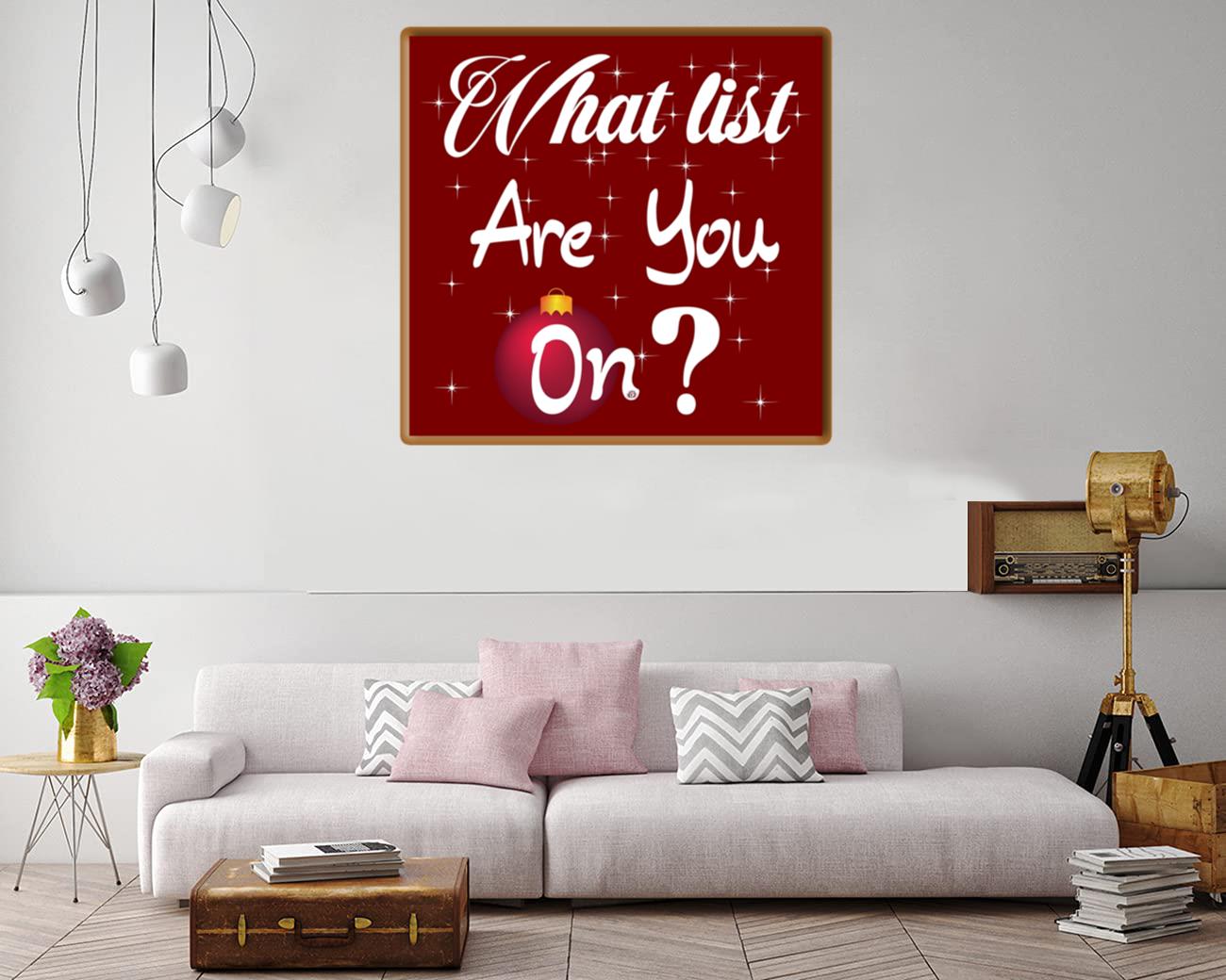 What List Are You On Christmas Christmas Clothes Christmas Crewneck Christma Canvas, Poster
